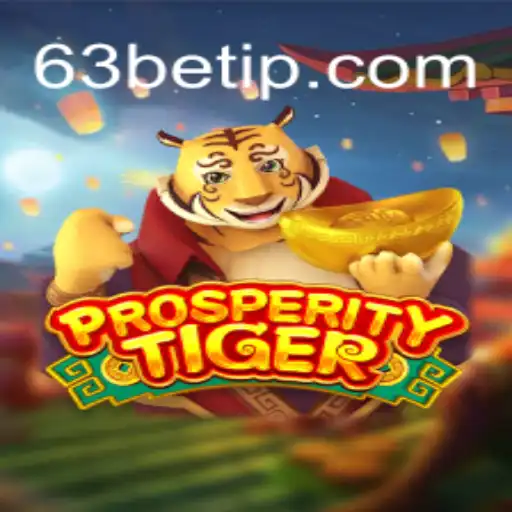 Explorando o Mundo de ProsperityTiger: Um Mergulho no Universo do Jogo Relacionado ao 63bet.win
